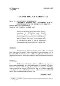 For discussion on 2 July 2004 FCR[removed]ITEM FOR FINANCE COMMITTEE