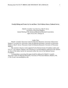 Running head: FACULTY HIRING AND TENURE BY SEX AND RACE  1   Faculty Hiring and Tenure by Sex and Race: New Evidence from a National Survey