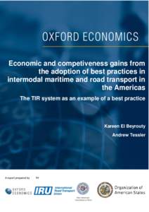 Economic and competiveness gains from the adoption of best practices in intermodal maritime and road transport in the Americas The TIR system as an example of a best practice