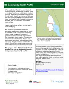 BC Community Health Profile  Invermere 2014 When we think of “health” we often think of health conditions like diabetes or cancer, visits