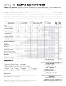 36th EDITION TALLY & PAYMENT FORM This form is also your receipt. Make copies of this Tally and Payment Form and save it as your receipt. The Society for News Design cannot issue receipts for entries. This form, with pay