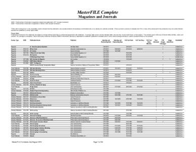 MasterFILE Complete Magazines and Journals 3240 = Total number of journals & magazines indexed and abstracted (917 are peer-reviewed[removed] = Total number of journals & magazines in full text (425 are peer-reviewed )