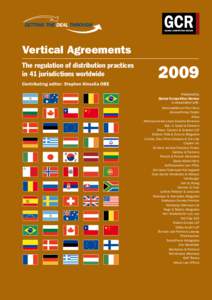 ®  Vertical Agreements The regulation of distribution practices in 41 jurisdictions worldwide Contributing editor: Stephen Kinsella OBE