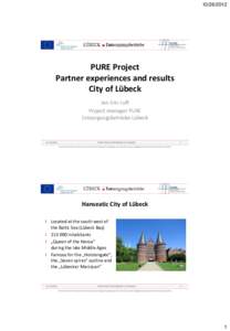 PURE Project Partner experiences and results City of Lübeck Jan-Eric Luft