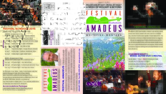 August 3 ~ 9, 2015  MOUNTAINS BY DAY • MUSIC BY NIGHT A WEEK OF MOZART & BEYOND