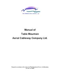 Manual of Table Mountain Aerial Cableway Company Ltd. Prepared in accordance with section 51 of The Promotion of Access to Information Act (No 2 of 2000)
