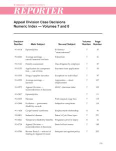 WORKERS’ COMPENSATION  REPORTER Appeal Division Case Decisions Numeric Index — Volumes 7 and 8