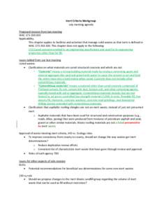 Inert Criteria Workgroup July meeting agenda Proposed revision from last meeting WAC[removed]Applicability. This chapter applies to facilities and activities that manage solid wastes as that term is defined in