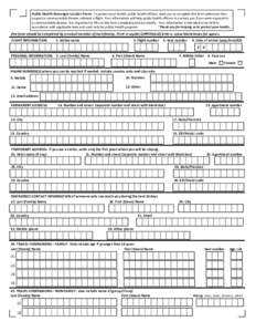 Public Health Passenger Locator Form:  To protect your health, public health officers need you to complete this form whenever they  suspect a communicable disease onboard a flight. Your infor