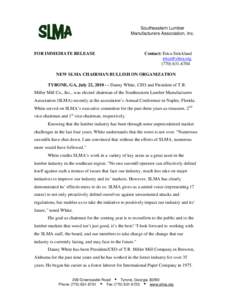 Southeastern Lumber Manufacturers Association, Inc. FOR IMMEDIATE RELEASE  Contact: Erica Strickland