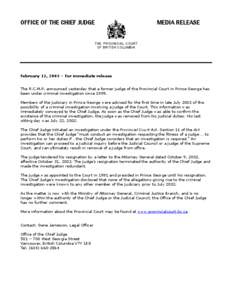 OFFICE OF THE CHIEF JUDGE  MEDIA RELEASE THE PROVINCIAL COURT OF BRITISH COLUMBIA