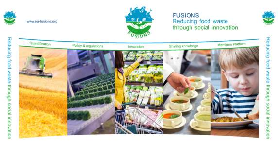 FUSIONS Reducing  food  waste through  social  innovation www.eu-fusions.org