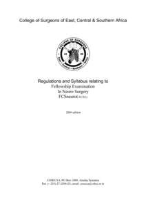 College of Surgeons of East, Central & Southern Africa  Regulations and Syllabus relating to Fellowship Examination In Neuro Surgery FCSneuro( ECSA)