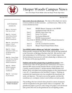 Harper Woods Campus News News from Harper Woods Middle School and Harper Woods High School May-JuneUPCOMING