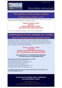 OctoberEducation Advocate City Teachers to Discuss New Contract Tonight! Tuesday, October 12, 4 pm The Baltimore Teachers Union (BTU) will hold an informational meeting on the proposed