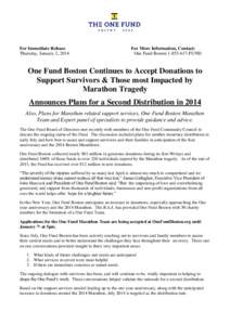 For Immediate Release Thursday, January 2, 2014 For More Information, Contact: One Fund Boston[removed]FUND