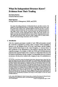 What Do Independent Directors Know? Evidence from Their Trading Paola Sapienza Kellogg School of Management, NBER, and CEPR