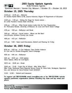 2015 Equity Update Agenda Draft/Tentative Agenda Downtown Marriott / Kansas City, Missouri / October 15 – October 16, 2015  October 15, 2015 Thursday