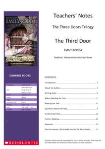 Teachers’ Notes The Three Doors Trilogy The Third Door EMILY RODDA Teachers’ Notes written by Kate Rowe