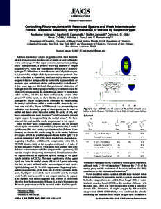 Published on WebControlling Photoreactions with Restricted Spaces and Weak Intermolecular Forces: Exquisite Selectivity during Oxidation of Olefins by Singlet Oxygen Arunkumar Natarajan,† Lakshmi S. Kaanum