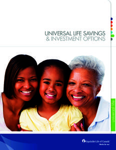 universal life  UNIVERSAL LIFE SAVINGS & INVESTMENT OPTIONS  UNIVERSAL LIFE SAVINGS