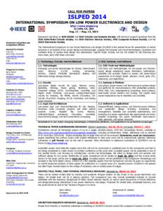 CALL FOR PAPERS  ISLPED 2014 INTERNATIONAL SYMPOSIUM ON LOW POWER ELECTRONICS AND DESIGN http://www.islped.org La Jolla, CA, USA