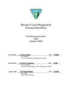 Forestry / Occupational safety and health / Firefighting in the United States / Wildfires / United States Department of the Interior / Bureau of Land Management / Wildfire suppression / National Interagency Fire Center / United States Forest Service / Wildland fire suppression / Firefighting / Public safety