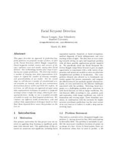 Facial Keypoint Detection Shayne Longpre, Ajay Sohmshetty Stanford University ,   March 13, 2016