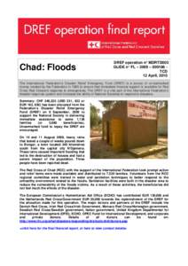 Chad: Floods  DREF operation n° MDRTD003 GLIDE n° FL – 2009 – [removed]TCD 12 April, 2010