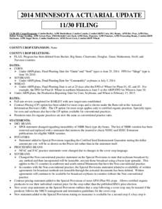 2014 MINNESOTA ACTUARIAL UPDATE[removed]FILING[removed]MN Crops/Programs: Combo Barley, APH Buckwheat, Combo Canola, Combo/ARPI Corn, Dry Beans, APH Dry Peas, APH Flax, Dollar Forage Seeding, APH Green Peas, YBD Hybrid Corn 