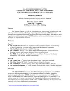 U.S. HOUSE OF REPRESENTATIVES COMMITTEE ON SCIENCE, SPACE, AND TECHNOLOGY SUBCOMMITTEE ON RESEARCH AND TECHNOLOGY HEARING CHARTER Private Sector Programs that Engage Students in STEM Thursday, January 9, 2014