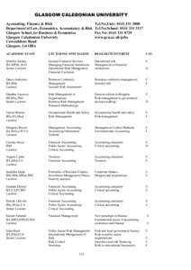 GLASGOW CALEDONIAN UNIVERSITY Accounting, Finance & Risk Department of Law, Economics, Accountancy & Risk Glasgow School for Business & Economics Glasgow Caledonian University Cowcaddens Road