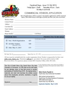 Cardinal Days - June 12-14, 2015 Friday 5pm—Dark Saturday 10 am - Dark Sunday is optional  COMMERCIAL VENDOR APPLICATION