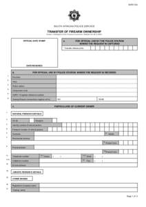 SAPS 534  SOUTH AFRICAN POLICE SERVICE TRANSFER OF FIREARM OWNERSHIP S ection[removed]a)(iii) of the Firearm s C ontrol Act, 2000(A ct N o 60 of 2000)