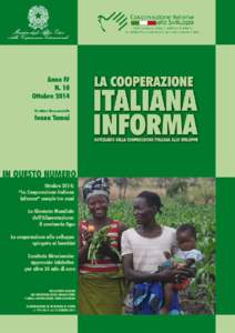 Sommario In primo piano 1 La Cooperazione italiana informa: tre anni insieme a cura di Federica Parasiliti