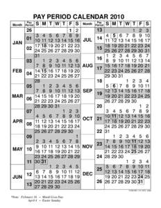 PAY PERIOD CALENDAR 2010 Pay Month Period  26