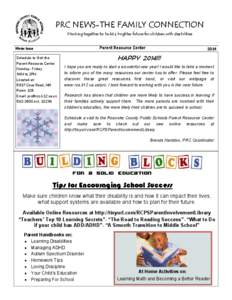 PRC NEWS-THE FAMILY CONNECTION Working together to build a brighter future for children with disabilities Parent Resource Center  Winter Issue