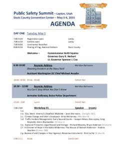 Public Safety Summit – Layton, Utah Davis County Convention Center – May 5-6, 2015 AGENDA DAY ONE Tuesday, May 5 7:00-4:30