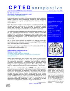 The International CPTED Association Newsletter  Volume 7 - issue 8 May 2008 ICA Gets Connected! International Conference October 8-10, 2008