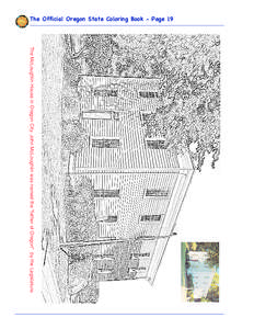 The Official Oregon State Coloring Book - Page 19  The McLoughlin House in Oregon City. John McLoughlin was named the 