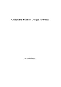 Computer Science Design Patterns  en.wikibooks.org December 29, 2013