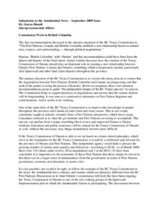 Submission to the Anishinabek News – September 2009 Issue By: Karen Biondi Intergovernmental Affairs Commission Work in British Columbia The first recommendation discussed in the mission statement of the BC Treaty Comm