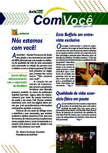 julho/2003 • ano 1 • nº1  editorial Nós estamos com você!