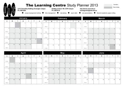 The Learning Centre Study Planner[removed]LG13 Chancellery Building, Kensington Campus Ph: [removed]essay & assignment writing