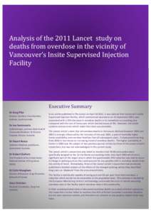 Analysis of the 2011 Lancet study on deaths from overdose in the vicinity of Vancouver’s Insite Supervised Injection Facility  Executive Summary