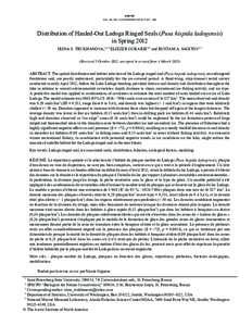 ARCTIC VOL. 66, NO. 4 (DECEMBERP. 417 – 428 Distribution of Hauled-Out Ladoga Ringed Seals (Pusa hispida ladogensis) in Spring 2012 IRINA S. TRUKHANOVA,1,2,3 ELIEZER GURARIE4,5 and RUSTAM A. SAGITOV1,2