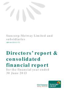 Suncorp-Metway Limited and subsidiaries ABN[removed]Directors’ report & consolidated