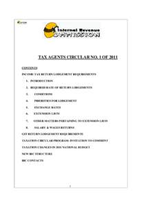 TAX AGENTS CIRCULAR NO. 1 OF 2011 CONTENTS INCOME TAX RETURN LODGEMENT REQUIREMENTS 1. INTRODUCTION 2. REQUIRED RATE OF RETURN LODGEMENTS 3.