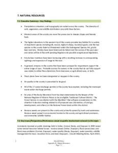 7. NATURAL RESOURCES 7.1 Executive Summary – Key Findings  Precipitation, elevation, and topography are varied across the county. The diversity of soils, vegetation, and wildlife distribution vary with these factors