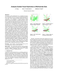 Analysis Guided Visual Exploration of Multivariate Data Di Yang∗ Elke A. Rundensteiner†  Matthew O. Ward‡§